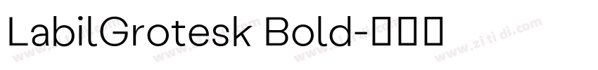 LabilGrotesk Bold字体转换